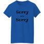 Ladies T-Shirt - Sorry Not Sorry