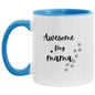 Mug - Awesome Dog Mom 11oz