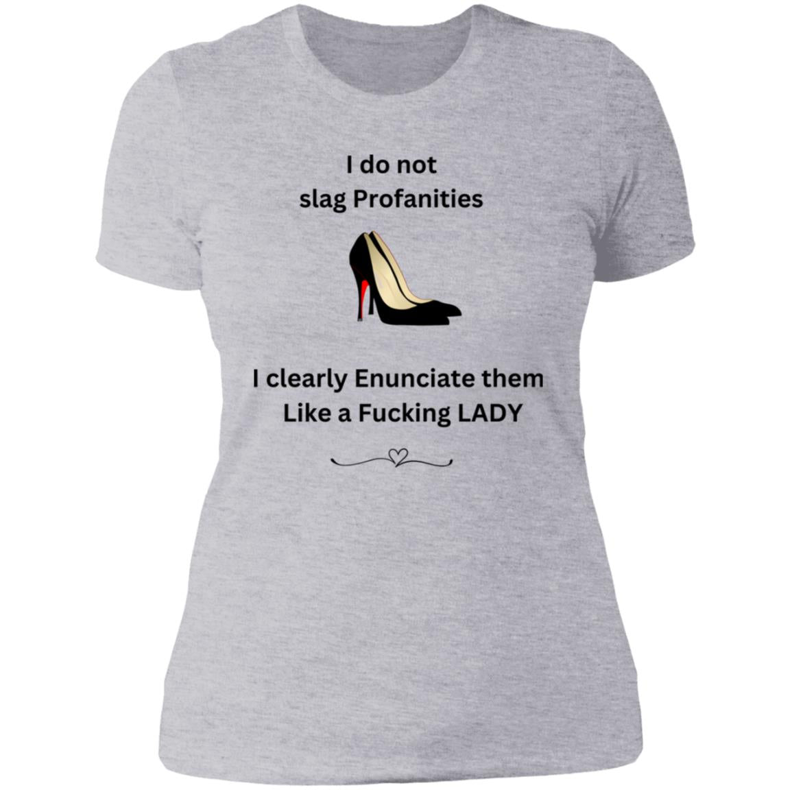 Lady Shoes Profanities Shirt NL3900 Ladies' Boyfriend T-Shirt