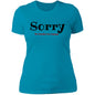 Ladies T-Shirt Sorry Love Language