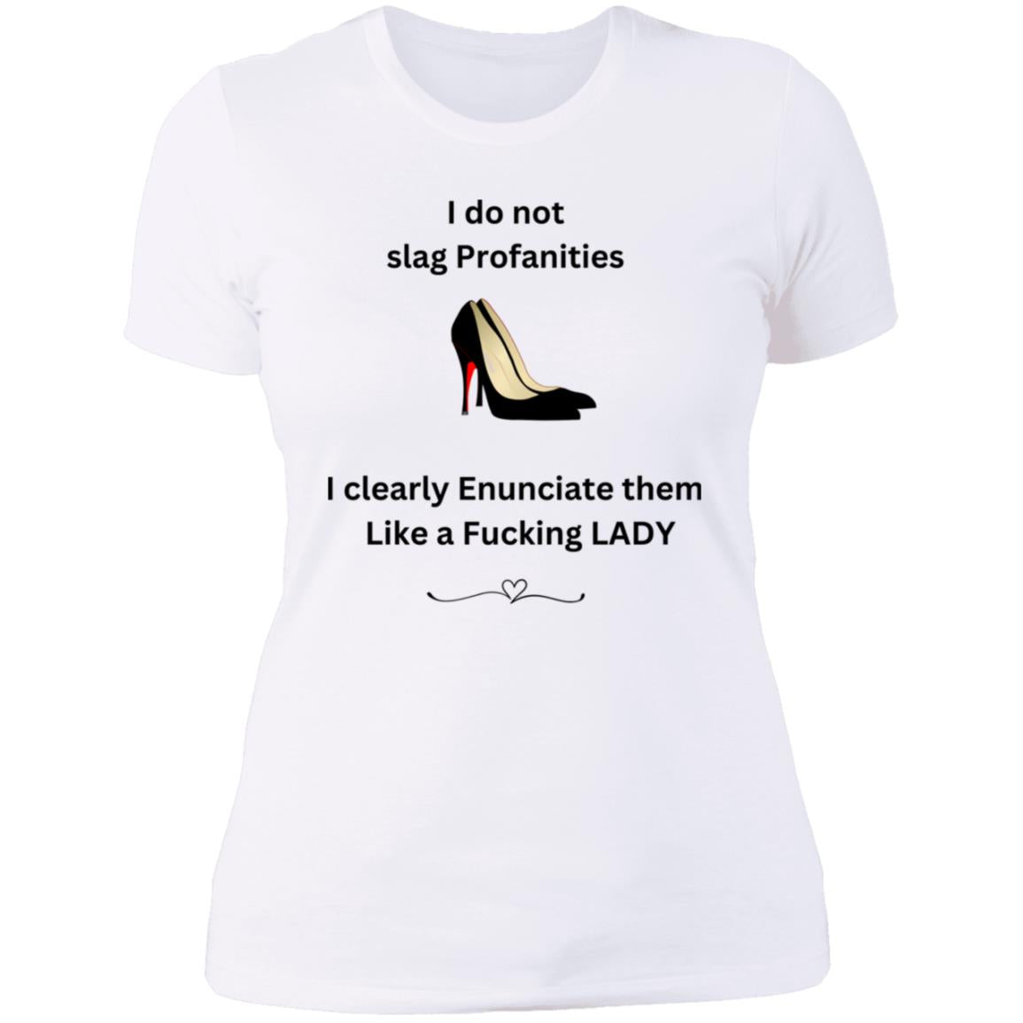 Lady Shoes Profanities Shirt NL3900 Ladies' Boyfriend T-Shirt