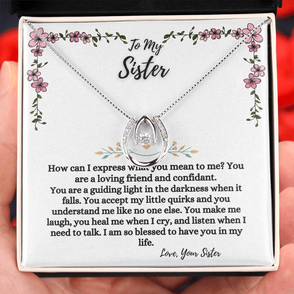 To My Sister - My Friend & My Light