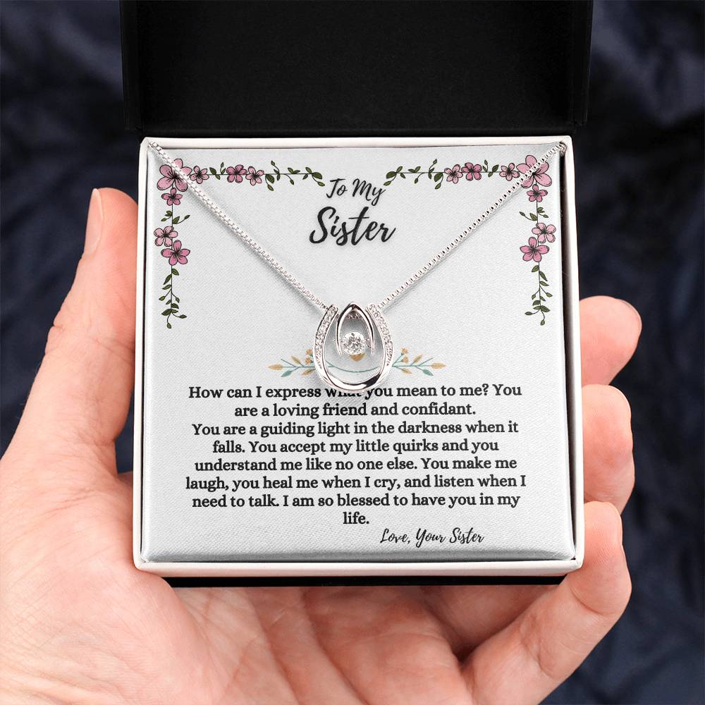To My Sister - My Friend & My Light