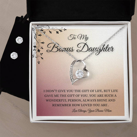 To My Bonus Daughter - The Gift Was You